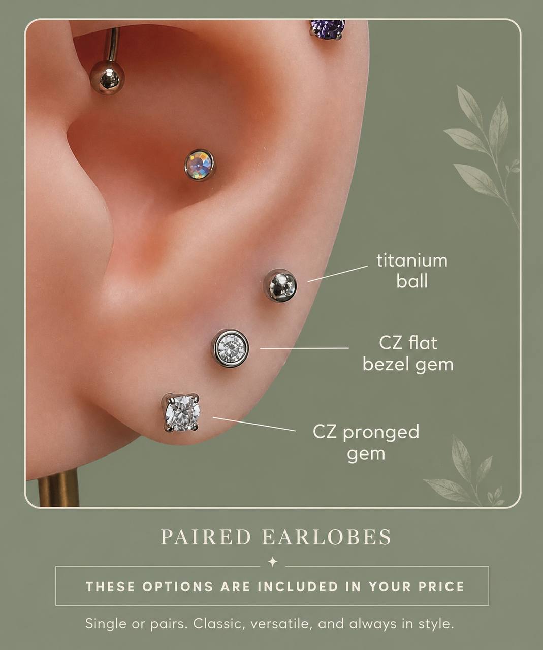 Included jewelry options with paired earlobes